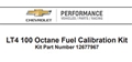 LT4 100 Octane Calibration Kit 12677967